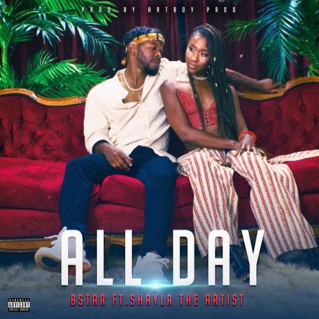 All Day ft. Shayla The Artist | Boomplay Music