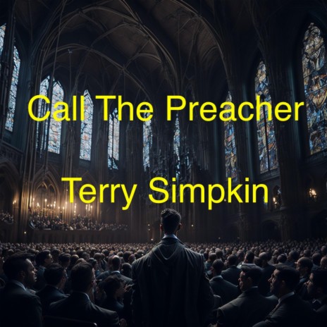 Call The Preacher | Boomplay Music