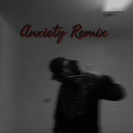 Anxiety | Boomplay Music