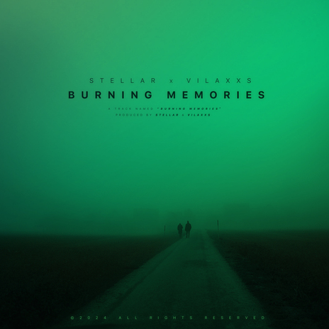 burning memories ft. Vilaxxs | Boomplay Music