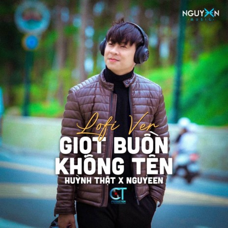 Giọt Buồn Không Tên (Lofi Ver.) ft. Nguyeen