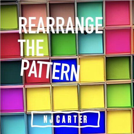 Rearrange the Pattern | Boomplay Music