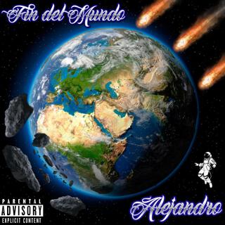 Fin del Mundo lyrics | Boomplay Music