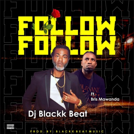 Follow ft. Bris Mawanda | Boomplay Music