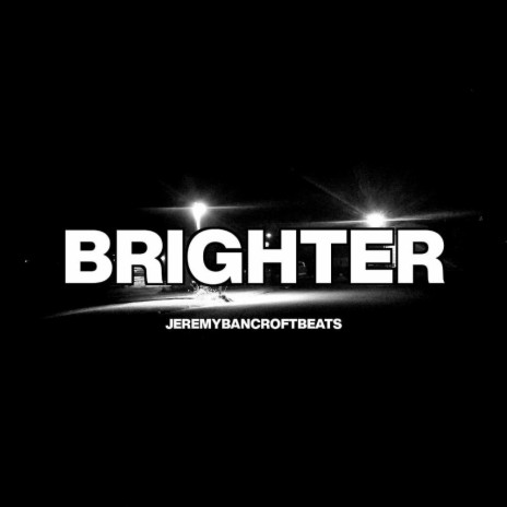 Brighter | Boomplay Music