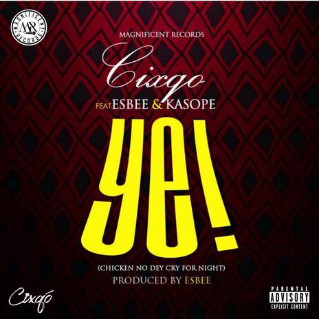 #ye! ft. Esbee the Songwriter & Kasope | Boomplay Music