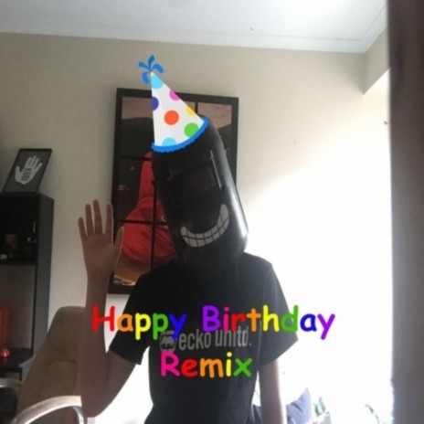 Happy Birthday (Remix)
