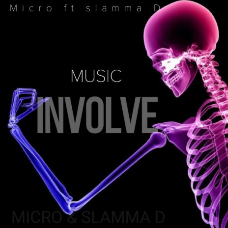 Involve ft. Slamma D | Boomplay Music