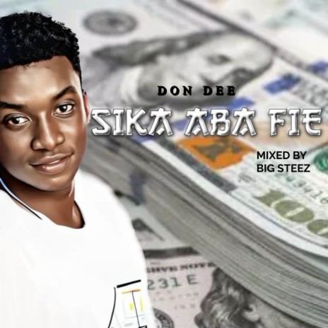 SIKA ABA FIE | Boomplay Music