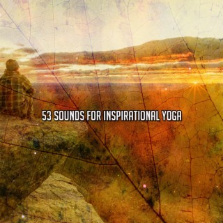 53 Sounds For Inspirational Yoga