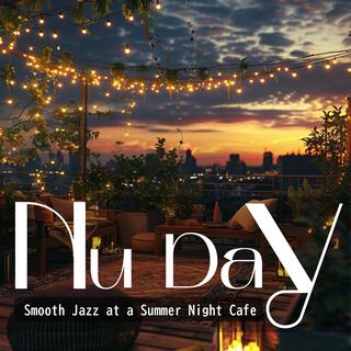 Smooth Jazz at a Summer Night Cafe