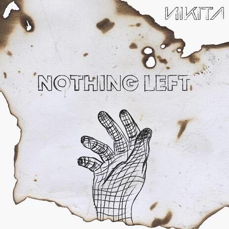 Nothing Left | Boomplay Music