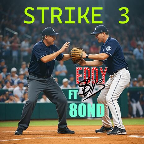 Strike 3 ft. 8OND | Boomplay Music