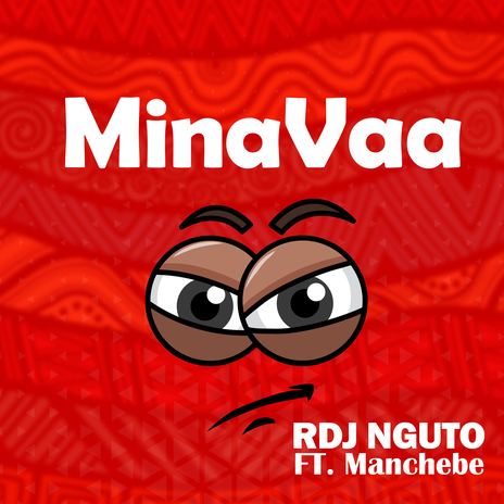 Minavaa ft. Manchebe | Boomplay Music