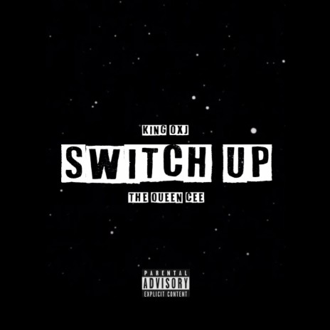 Switch Up ft. The Queen Cee | Boomplay Music