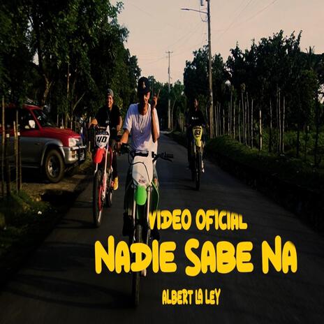 Nadie Sabe Na | Boomplay Music