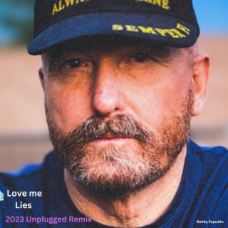 Love me Lies (2023 Unplugged Remix) lyrics | Boomplay Music