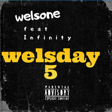 Welsday 5 (Special Version 2024) ft. Infinity | Boomplay Music