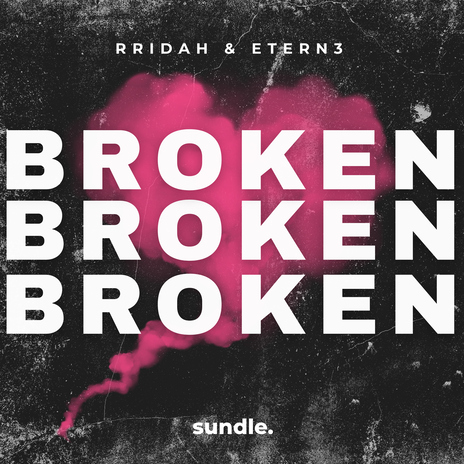 Broken ft. ETERN3 | Boomplay Music