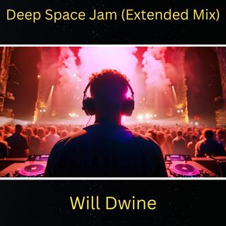 Deep Space Jam (Extended Mix)