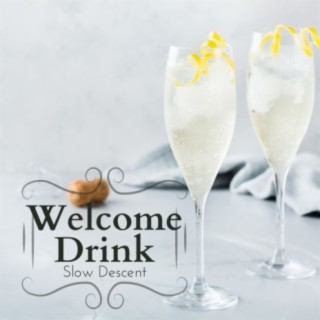 Welcome Drink