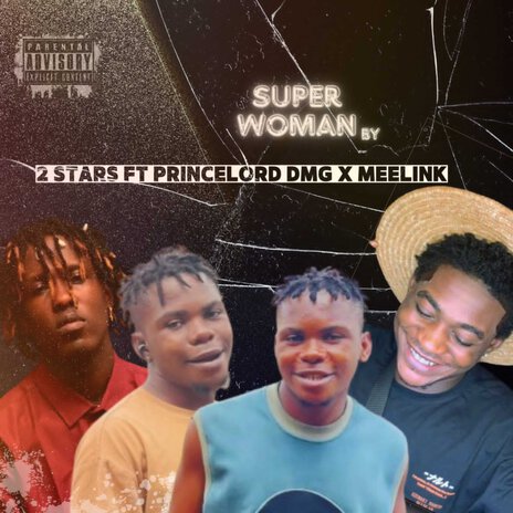 Super Woman ft. Prince Lord & Milinke | Boomplay Music