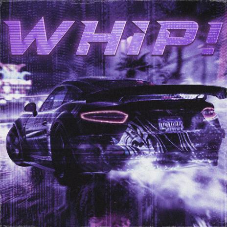 WHIP! ((Slowed)) ft. myasno | Boomplay Music