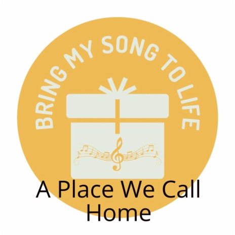 A Place We Call Home | Boomplay Music