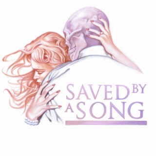 Saved By A Song EP