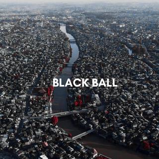 BLACKBALL ft. 30KEY! lyrics | Boomplay Music