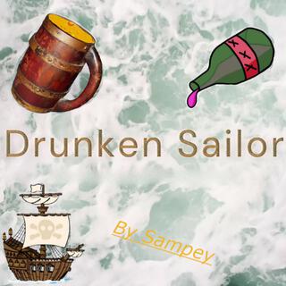 Drunken sailor