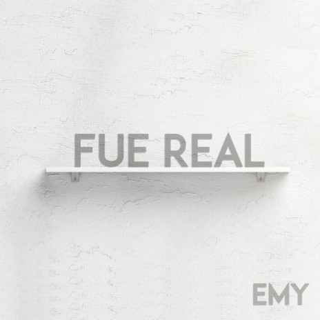 Fue Real | Boomplay Music