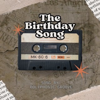 The Birthday Song lyrics | Boomplay Music