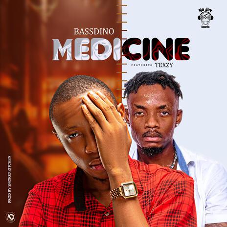 Medicine ft. Texzy | Boomplay Music