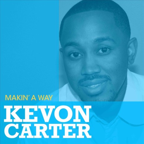 Makin' a Way | Boomplay Music