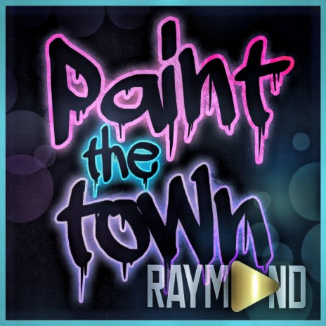 Paint The Town | Boomplay Music