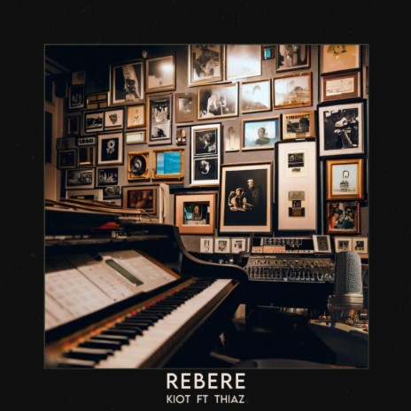 Rebere ft. Thiaz | Boomplay Music