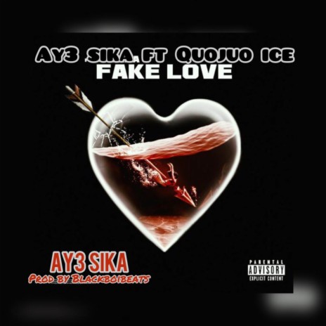 Fake Love ft. Quojo Ice | Boomplay Music