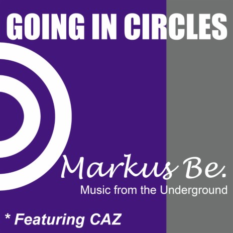 Going In Circles | Boomplay Music