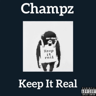 Keep It Real lyrics | Boomplay Music