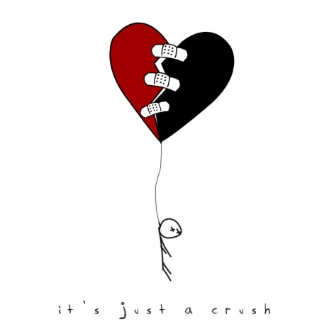 It's Just a Crush | Boomplay Music