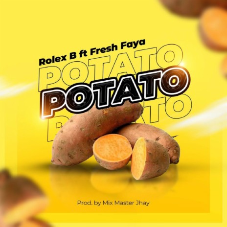 Potato ft. Fresh Faya | Boomplay Music