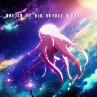 Voyage of the Vacuum Squid