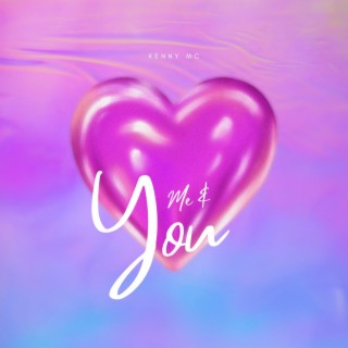 Me & You lyrics | Boomplay Music