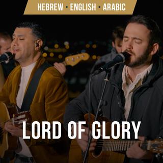 Lord of Glory | Hebrew, Arabic & English