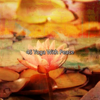 45 Yoga With Peace