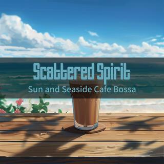 Sun and Seaside Cafe Bossa