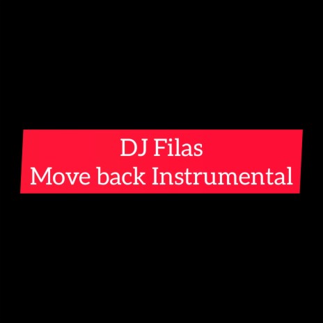 Move Back (Instrumental)