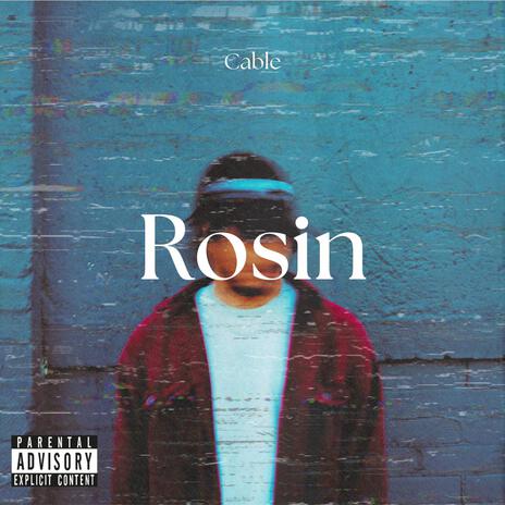 Rosin | Boomplay Music