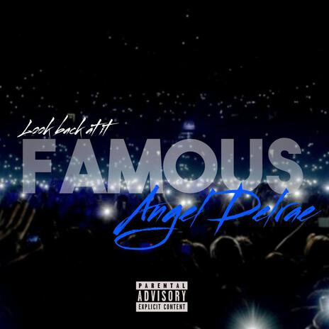 Famous (Look Back At It) | Boomplay Music